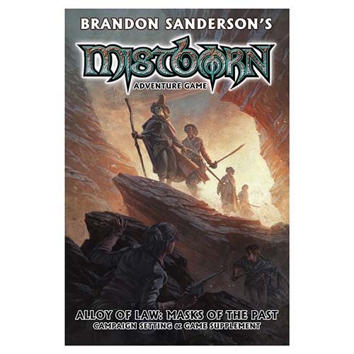 Mistborn Adventure Game: Alloy of Law: Masks of the Past - Campaign Setting & Game Supplement